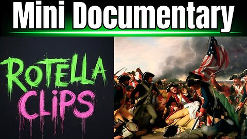 Revolutionary War Mini Documentary