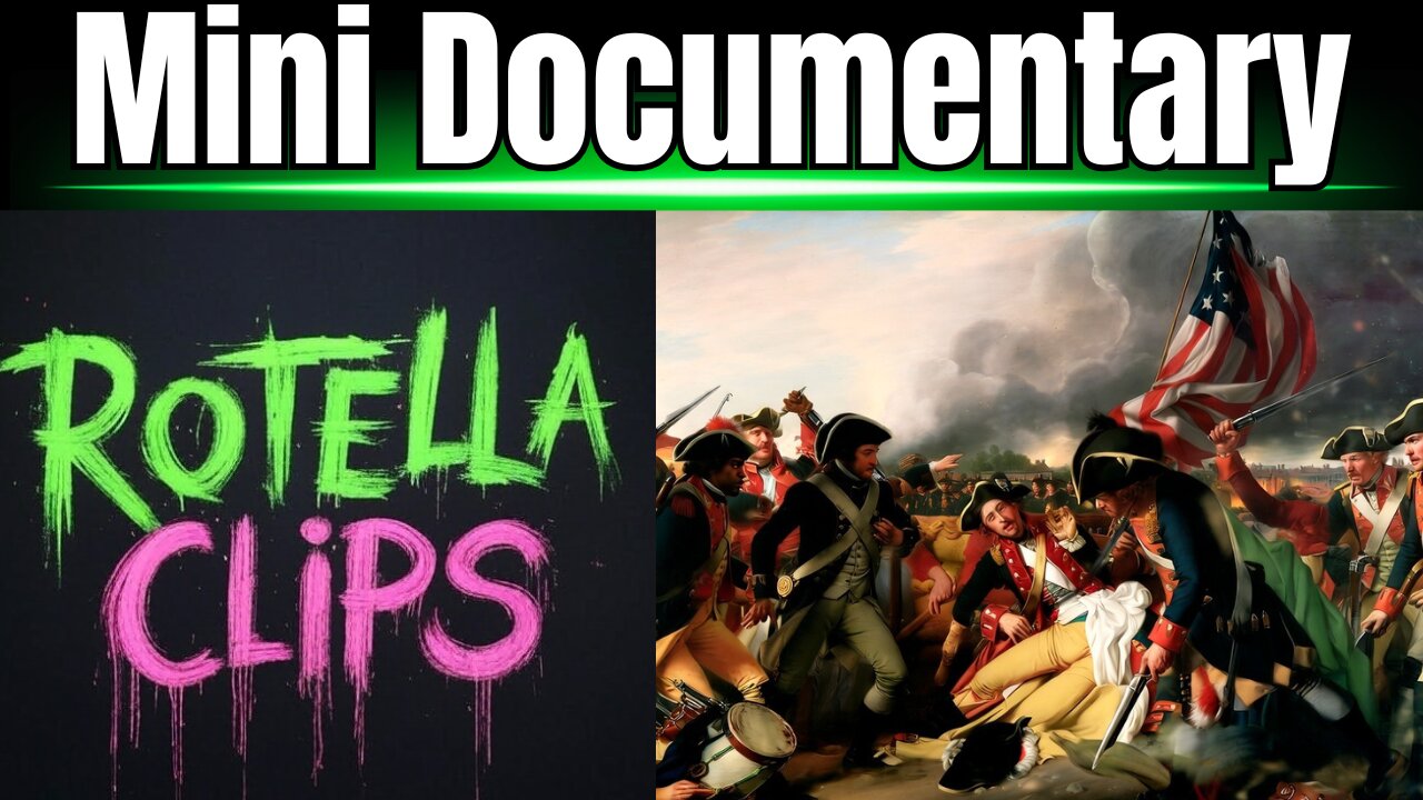 Revolutionary War Mini Documentary