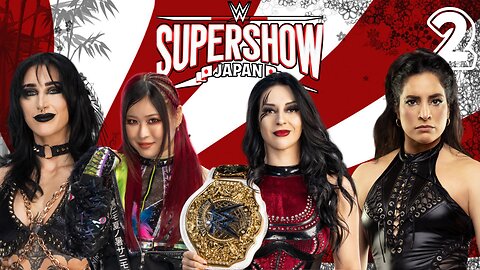 WWE 2K25 Supershow japan Night 2 October 18th 2025 - Match 2: AMAZING!