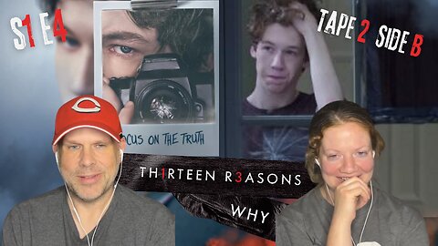 13 Reasons Why - Tape 2 Side B - Season 1 Episode 4 - First Time Reaction