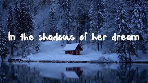 in the shadows of her dreams English song 🎶🎶