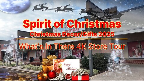 ❄️⛄Spirit of Christmas '25 4K Decor Store Tour ⛄❄️ Check It Out 😍 Pop Up Christmas Store