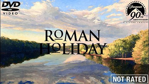 Opening to Roman Holiday (1953 Film) 2002 A.D. DVD