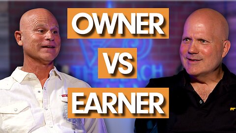 Bald Guys Finance Podcast I Episode 5 "Owner vs Earner"