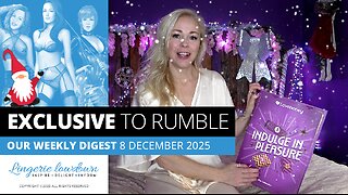 Exclusive to Rumble : Weekly digest for week beginning 8 December 2025