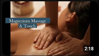 Dr 'Mark Sircus': Magnesium Massage & Touch