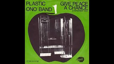 Plastic Ono Band - GIVE PEACE A CHANCE - 2020)