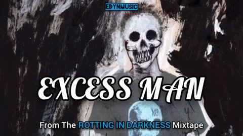 Excess Man
