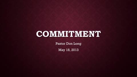 Commitment (May 18, 2013)