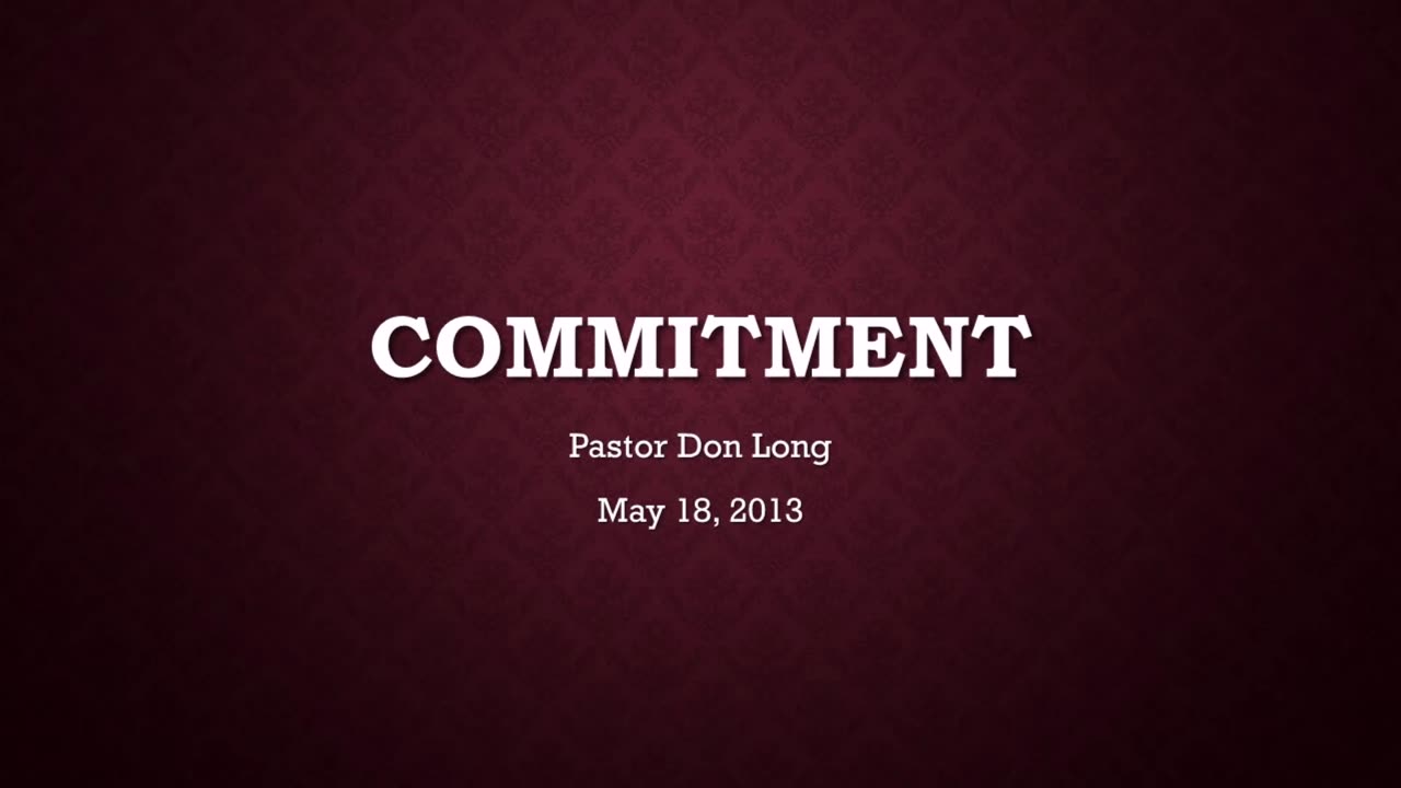 Commitment (May 18, 2013)