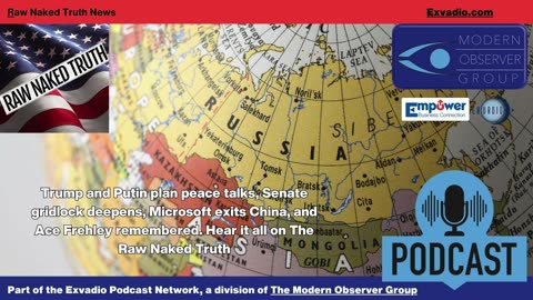 Raw Naked Truth News - 10.17.25 - Russisa China Chicago and more - Ep 705