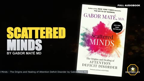 Scattered Minds- Origins & Healing ADD_ADHD Full Audiobook
