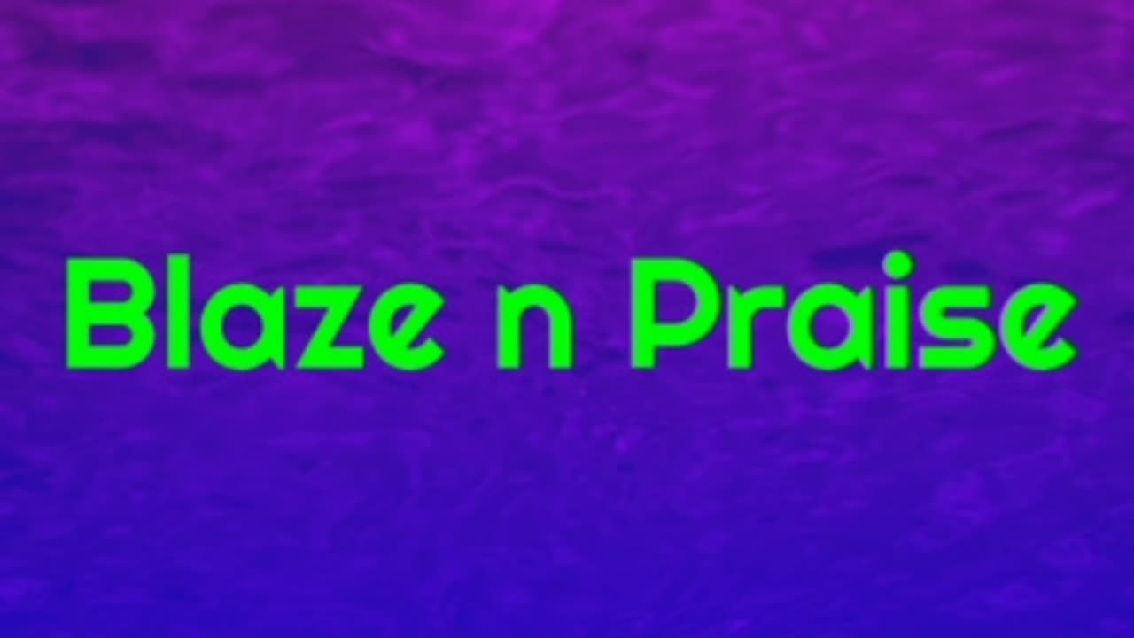 Blaze N Praise