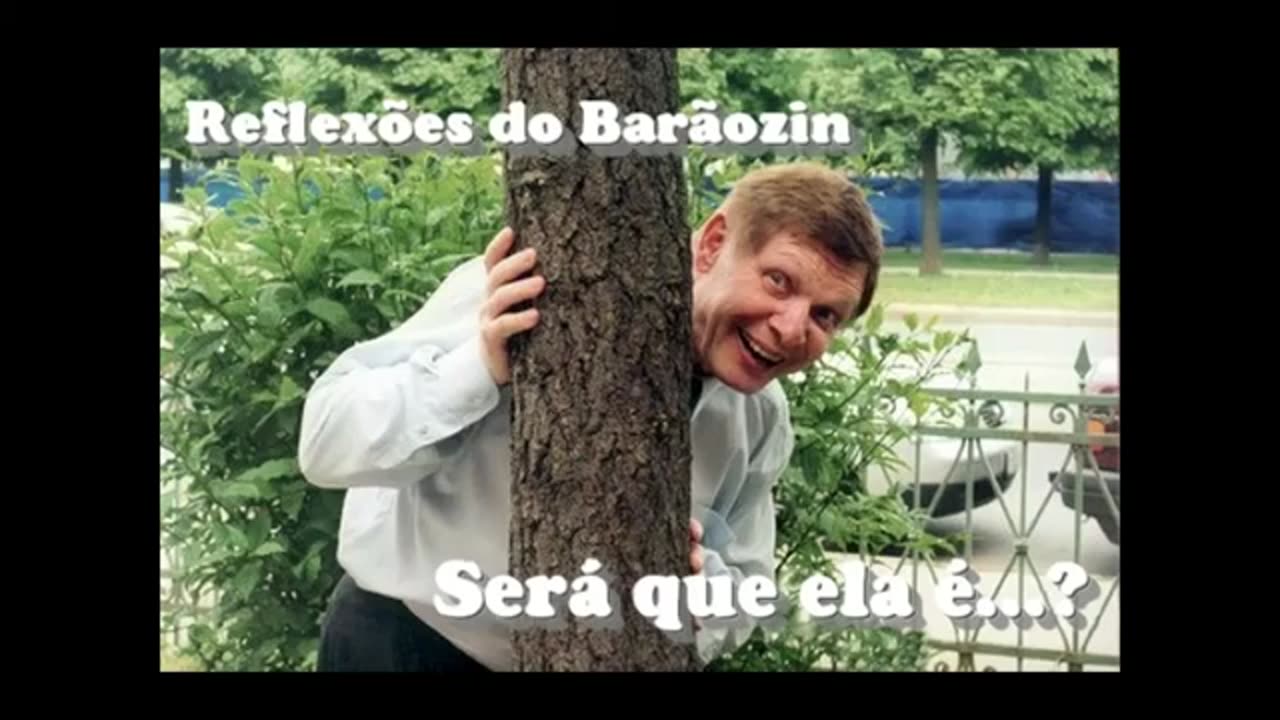 Reflexões do Barãozin 2