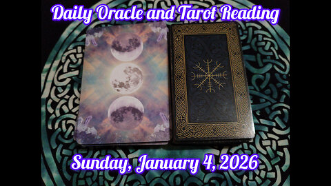 Daily Oracle and Tarot Reading: Sunday, January 4, 2026