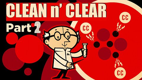 Clen and Clear - Part 2