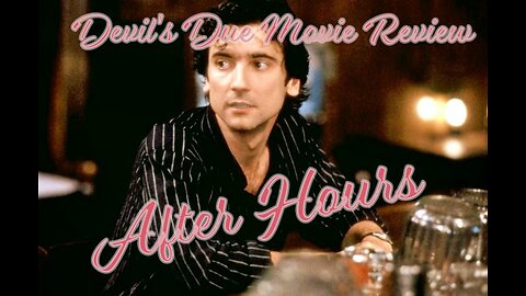 Devil's Due Movie Review Episode 20 - After Hours