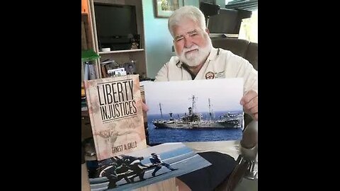 Survivor of USS Liberty attack 1967- ERNEST GALLO- ＂Israel Knew They Were Attacking a US Ship＂