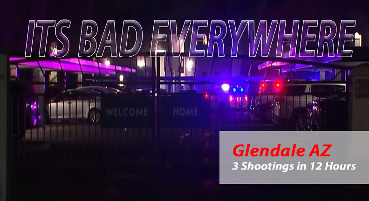 Glendale AZ Reports 3 Shootings in 12 Hours