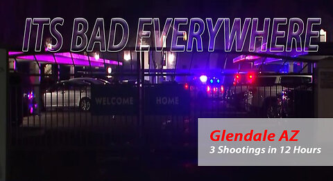 Glendale AZ Reports 3 Shootings in 12 Hours