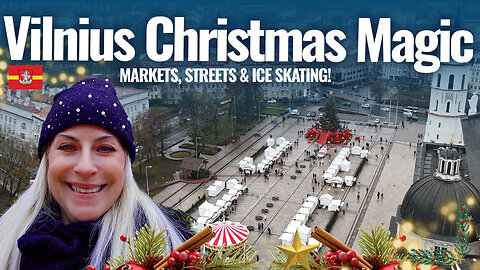 First Time in Lithuania 🇱🇹 | Vilnius Christmas Streets, Markets & Ice Skating