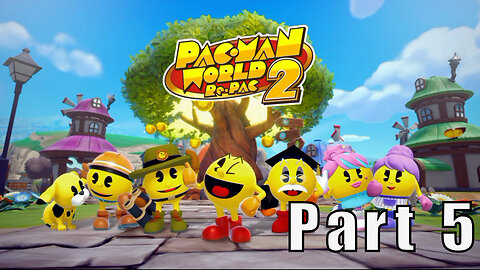 Let's Play, Pac Man World 2, Repac, Part 5, Snowy Mountain