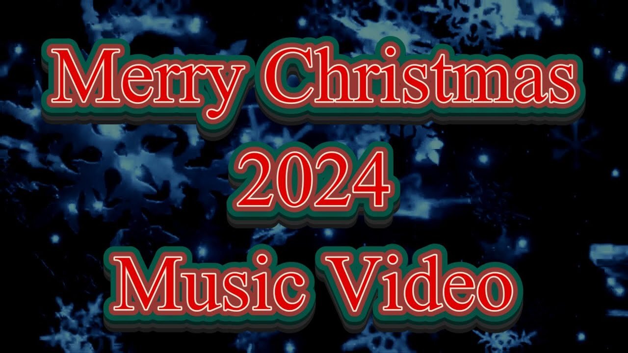 Christmas Music Video 2024