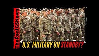 US Military on STANDBY. Something STRANGE Going On RIGHT NOW