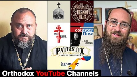 Best Orthodox Christian YouTube Channels