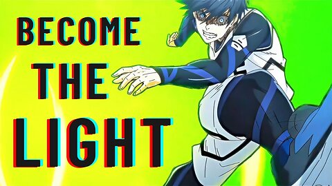 I Need To Become The Light | YOICHI ISAGI | ENGLISH SPEECH | QUOTE