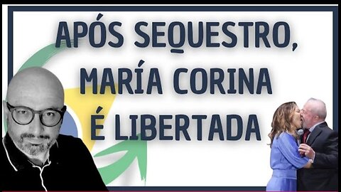 APÓS SEQUESTRO, MARÍA CORINA É LIBERTADA