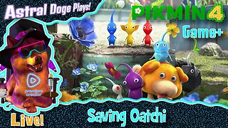 Pikmin 4 ~LIVE!~ Saving Oatchi