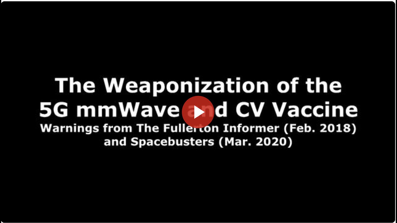 URGENT WARNING: The 5G mmWave & CV Vaccine Are Being Weaponized