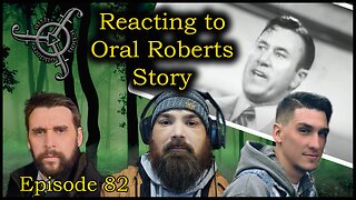 Reacting to Oral Roberts Story