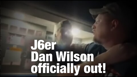 J6er Dan Wilson is officially out! "I was thinking it wasn’t gonna happen!"
