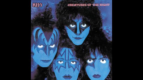 Creatures of the Night ~ Kiss
