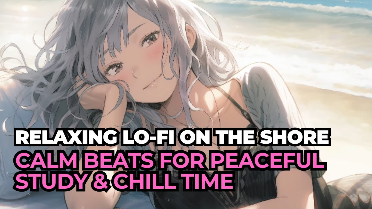 Beachside Lo-Fi Comfort