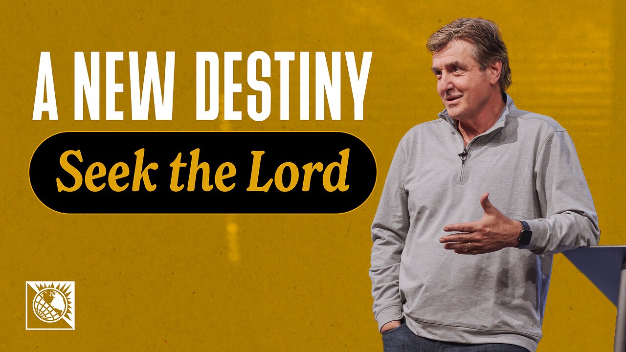 A New Destiny [Seek the Lord]