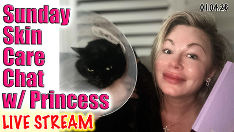 Live Sunday Skin Care Chat w/ Princess! Wannabe Beauty Guru, Code Jessica10 Saves
