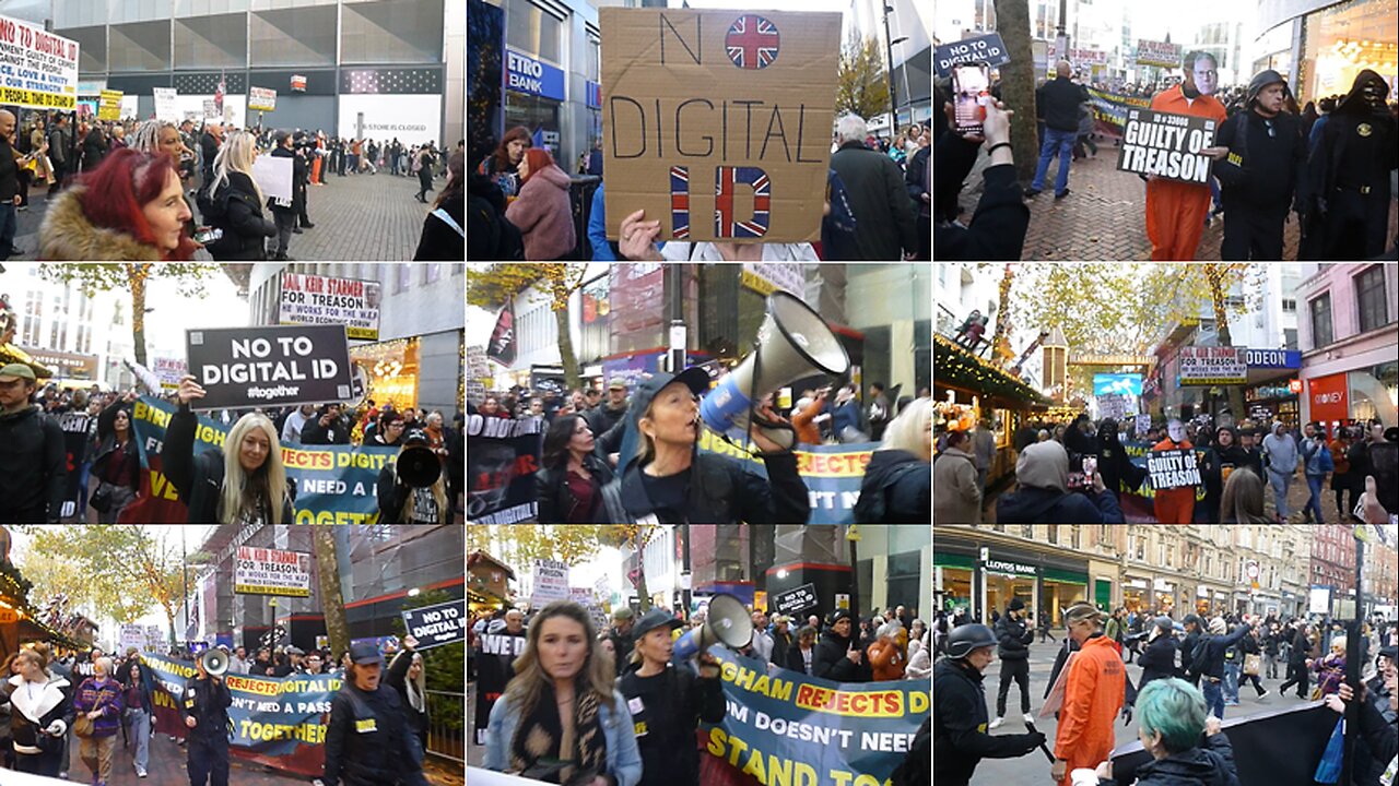 Birmingham 12b: NO to DIGITAL ID – Keir Starmer WORKS for the W.E.F. World Economic Forum = TREASON!
