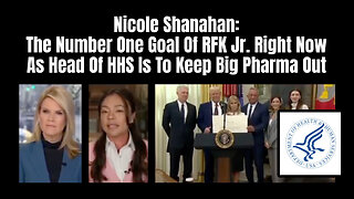 Nicole Shanahan: The Number One Goal Of RFK Jr. Right Now As Head Of HHS Is To Keep Big Pharma Out