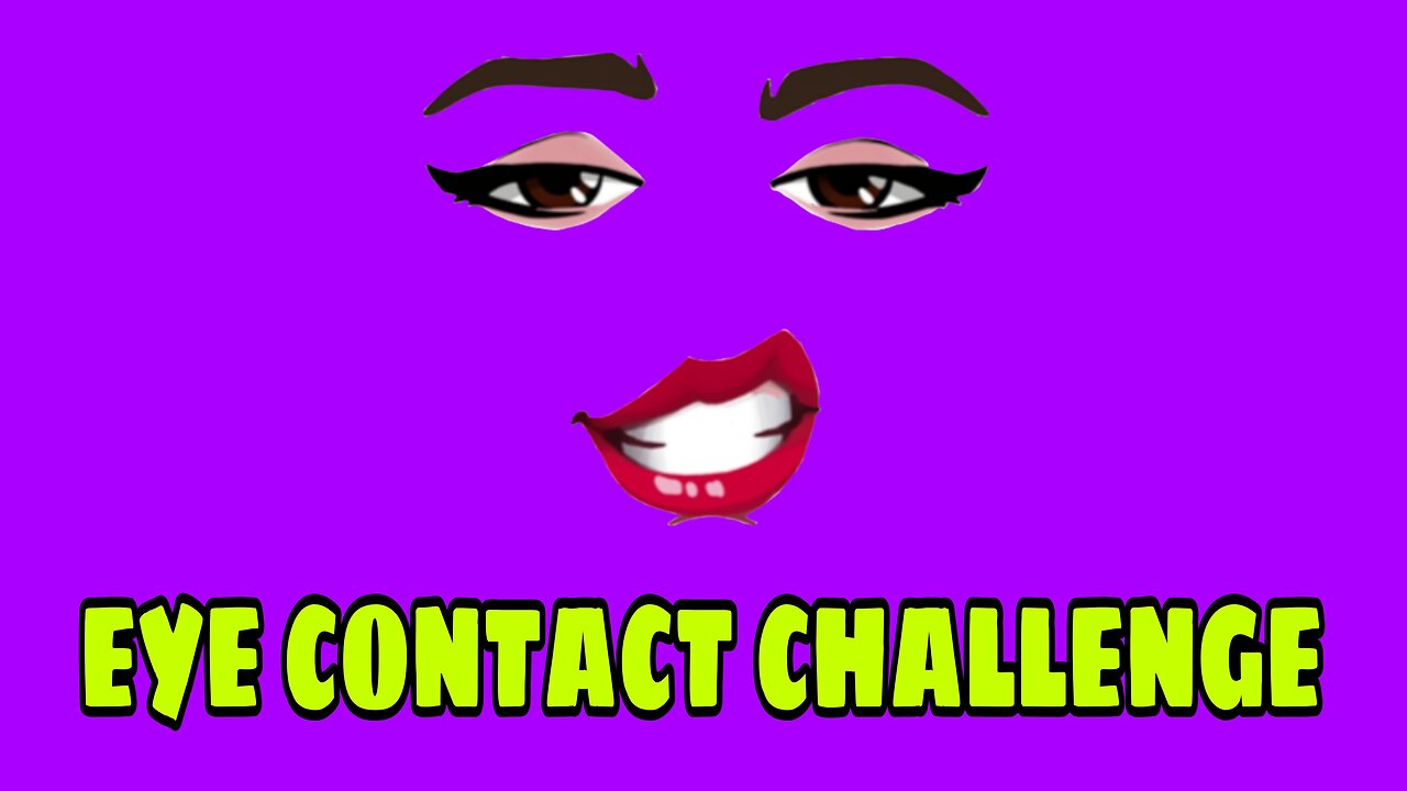 Eye contact challenge 👀😆