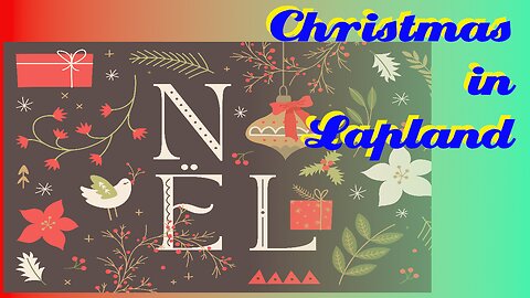 A Magical Lapland Christmas