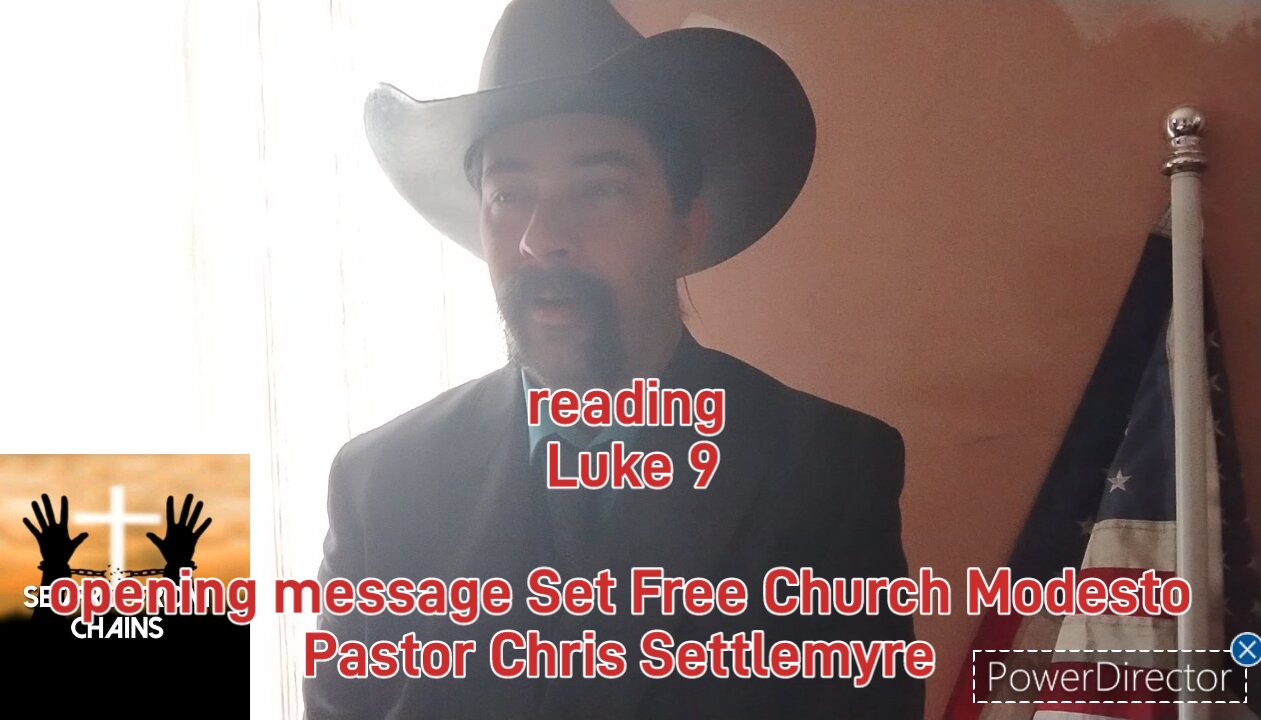 Luke 9 opening message Set Free Church Modesto Pastor Chris Settlemyre #theoutlawpreacher