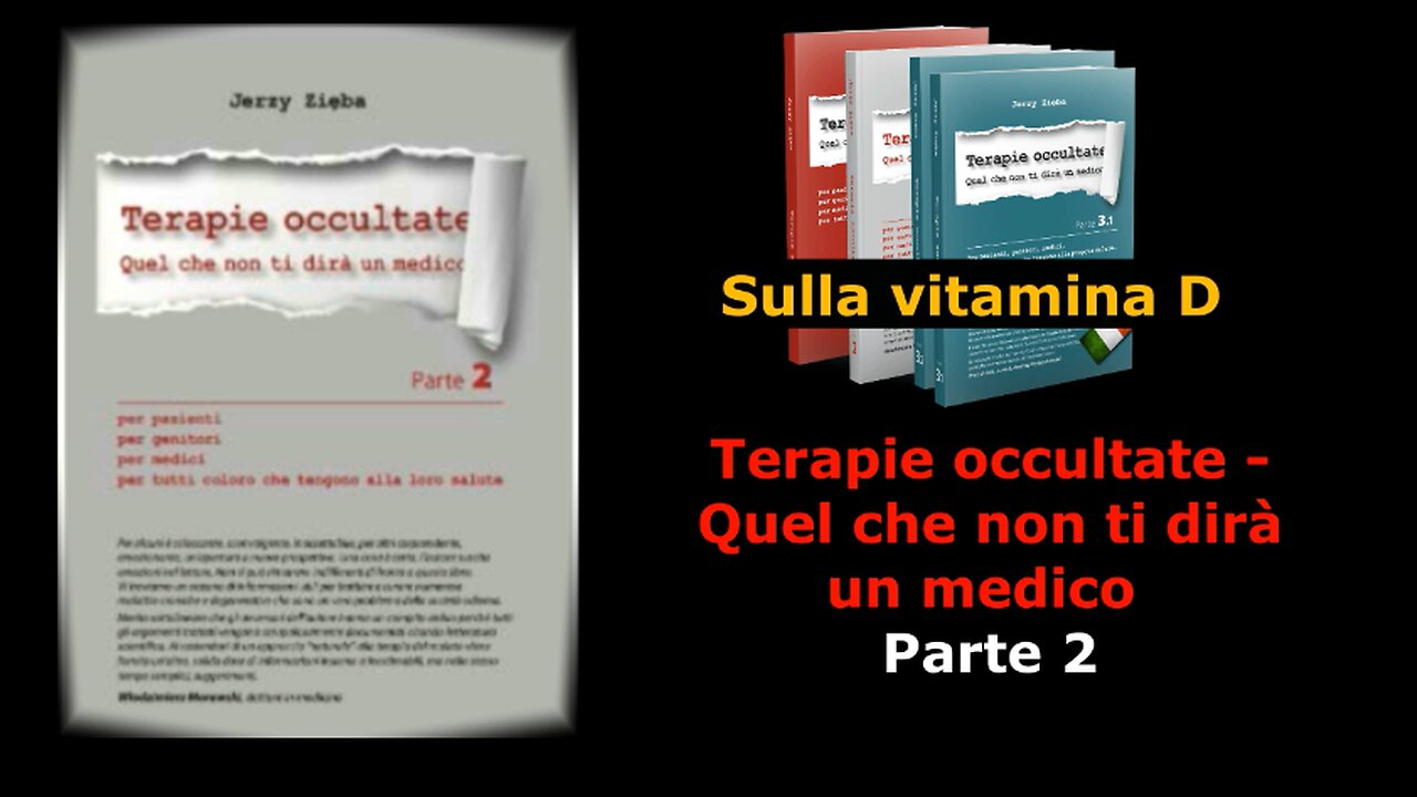 Terapie occultate Libro 2 puntata 7 Sulla Vitamina D
