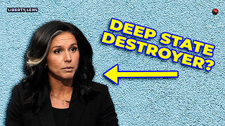 Tulsi Gabbard: Should The Deep State Be AFRAID?