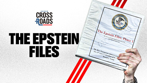 DOJ Releases First Phase of Epstein Files | Trailer | Crossroads