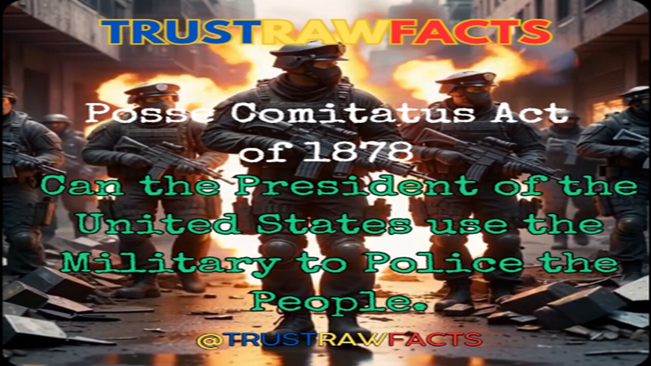 Posse Comitatus Act of 1878 - Can the President skirt Constitutional Law? Key Points!