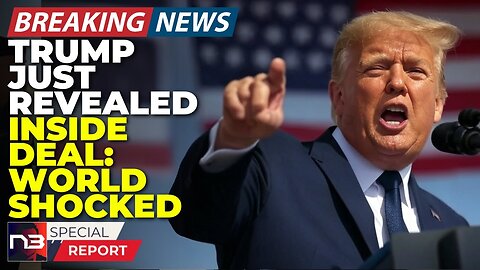 BREAKING: The INSIDE Story Of Trump's Secret Deal That Has World Leaders PANICKING! - 3/10/25