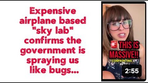 Expensive airplane based "sky lab" confirms the government is spraying us like bugs...